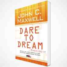 John C. Maxwell - Dare To Dream