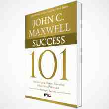 John C. Maxwell - Success 101
