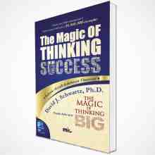 David J. Schwartz, Ph. D. - The Magic Of Thinking Success