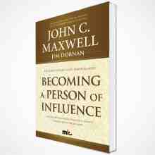 John C. Maxwell - Becoming A Person Of Influence