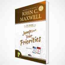 John C. Maxwell - JumpStar Your Priorities