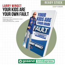 Larry Winget - Your Kids Are Your Own Fault