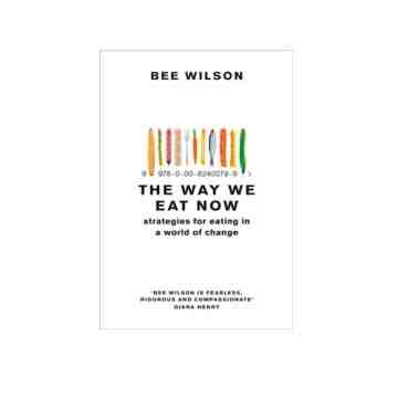 The Way We Eat Now : Strategies for Eating in a World of Change image
